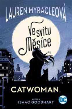 Catwoman: Ve svitu Měsíce Lauren