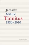 Tinnitus - Jaroslav Mihule - e-kniha