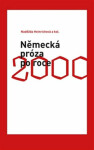 Německá próza po roce 2000 Naděžda