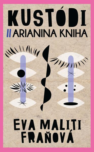 Kustódi. Arianina kniha Eva Maliti Fraňová