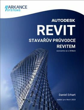 Stavařův průvodce Revitem (poškozená) - Ing. Daniel Erhart