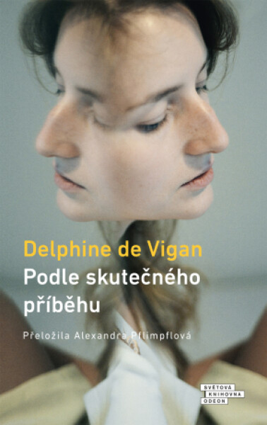 Podle skutečného příběhu - Delphine de Vigan - e-kniha