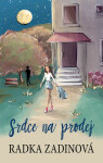 Srdce na prodej - Radka Zadinová