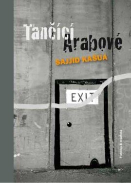 Tančící Arabové - Sajjid Kašua - e-kniha