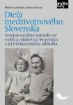 Dieťa medzivojnového Slovenska