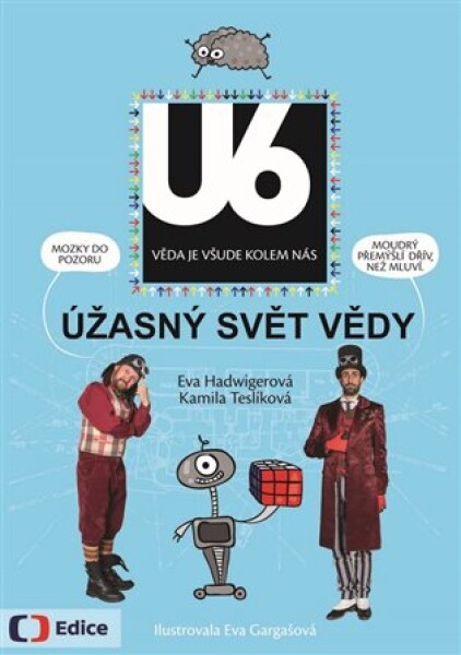 Úžasný svět vědy U6 Eva Hadwigerová