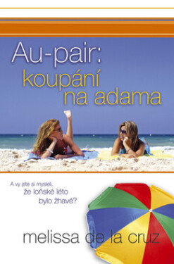 Au pair: koupání na adama (poškozená) - Melisa de la Cruz