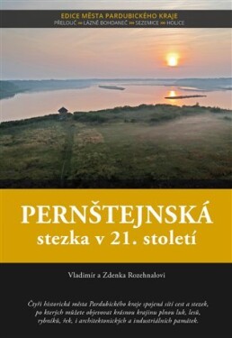 Pernštejnská stezka 21. století