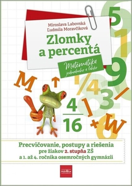 Zlomky a percentá - Miroslava Labovská