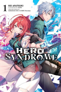 Hero Syndrome, Vol. 1 - Rei Ayatsuki