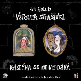 Vzpoura strašidel - Jiří Holub - audiokniha