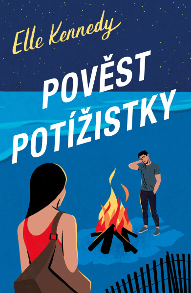 Pověst potížistky - Elle Kennedy