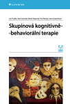 Skupinová kognitivně-behaviorální terapie - Ján Praško, Jana Vyskočilová, Petr Možný, Aleš Grambal, Miloš Šlepecký