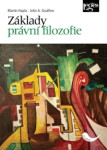 Základy právní filozofie - Martin Hapla; John A. Gealfow