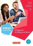 Fokus Deutsch C1 - Erfolgreich in Alltag und Beruf, Kurs- und Übungsbuch - Baier Gabi; Karagiannakis, Evangelina; Schappert, Petra