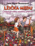 Lžička medu - Cesta k prvnímu svatému přijímání - Lene Mayer-Skumanz