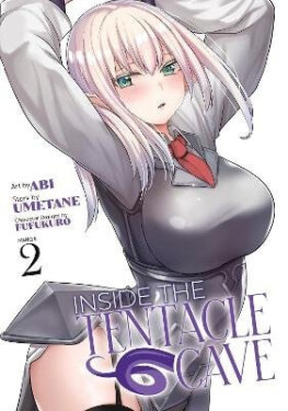 Inside the Tentacle Cave (Manga) Vol. 2 - Umetane