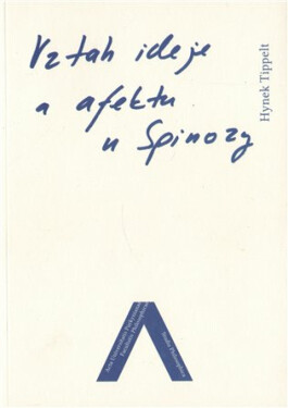 Vztah ideje a afektu u Spinozy - Hynek Tippelt