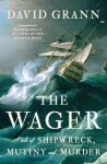 The Wager, 1. vydání - David Grann