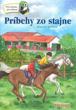 Príbehy zo stajne - Henriette Wich