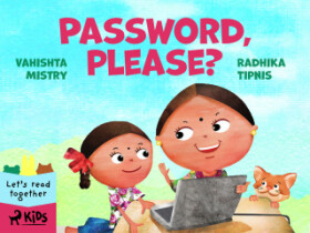 Password, please? - Vahishta Mistry, Radhika Tipnis - e-kniha