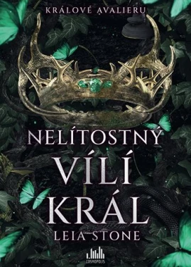 Kniha: Králové Avalieru - Nelítostný vílí král od Stone Leia
