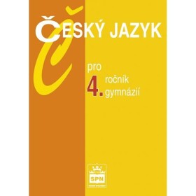 Český jazyk pro gymnázií,