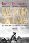 Svět, který skončil včera Jared Diamond