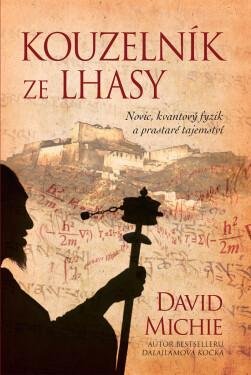 Kouzelník ze Lhasy - David Michie