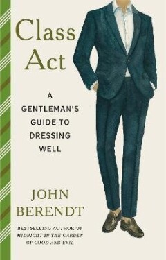 Class Act - John Berendt