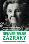 Neuvěřitelné zázraky Alexandra Föderlová-Schmidová