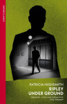 Ripley Under Ground - Patricia Highsmith