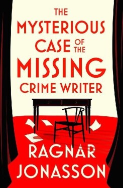 Mysterious Case of the Missing Crime Writer - Ragnar Jonasson