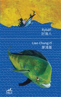 Rybáři Liao Chung-ťi