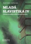 Mladá slavistika IV