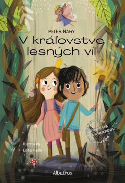 V Kráľovstve lesných víl - Peter Nagy