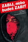 Zabij, nebo budeš zabit Ed Brubaker