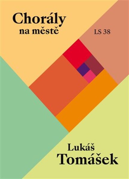 Chorály na městě Lukáš Tomášek