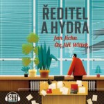 Ředitel a hydra - Jan Jícha - audiokniha