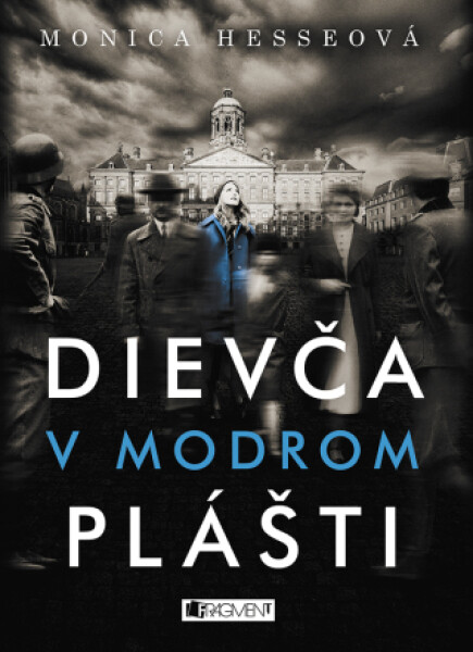 Dievča v modrom plášti - Monica Hesseová - e-kniha