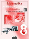 Matematika 8 pro ZŠ a víceletá gymnázia - příručka učitele - kolektiv autorů