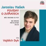 Povídky o zvířatech (Můj obchod se psy, Má drahá přítelkyně Julča) - Jaroslav Hašek - audiokniha