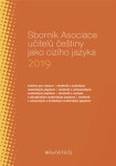 Sborník Asociace učitelů češtiny jako cizího jazyka 2019