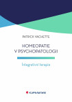 Homeopatie v psychopatologii - Vachette Patrick