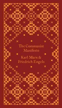 The Communist Manifesto - Friedrich Engels