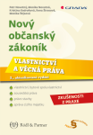 Nový občanský zákoník - Vlastnictví a věcná práva - Petr Novotný, Monika Novotná, Kristina Kedroňová, Ilona Štrosová, Monika Štýsová - e-kniha