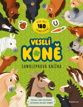 Samolepková knížka – Veselí koně - Jana Sedláčková