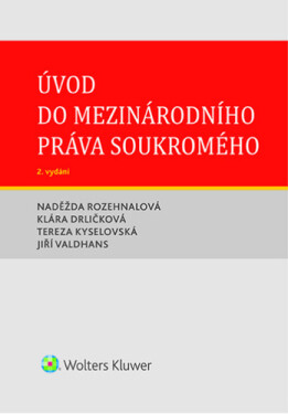 Úvod do mezinárodního práva soukromého - Naděžda Rozehnalová