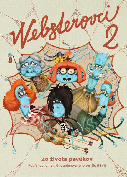 Websterovci 2 - Zo života pavúkov (slovensky) - Vanda Rozenbergová