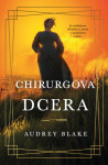 Chirurgova dcera - Audrey Blake - e-kniha